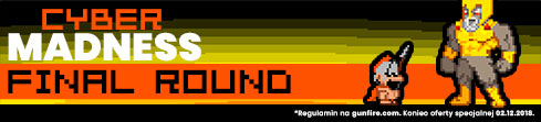 Finałowa runda Cyber Madness rozpoczęta!