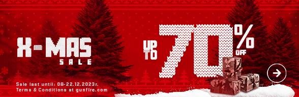 X-MAS SALE at Gunfire!