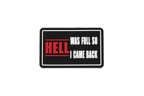 HELL Was Full So I Came Back PVC Patch